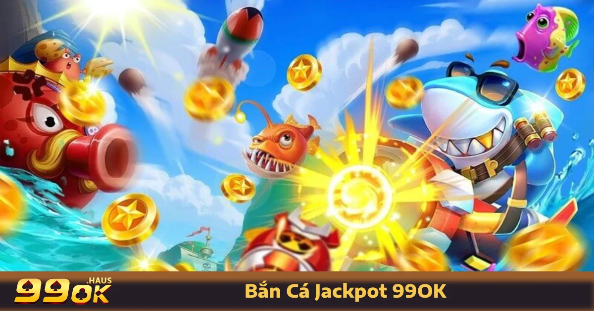 Bắn Cá Jackpot 99OK - Săn Thưởng Lớn Với Game Hot Nhất 4 Khi nào Jackpot nổ? Cách nhận biết cơ hội thắng lớn