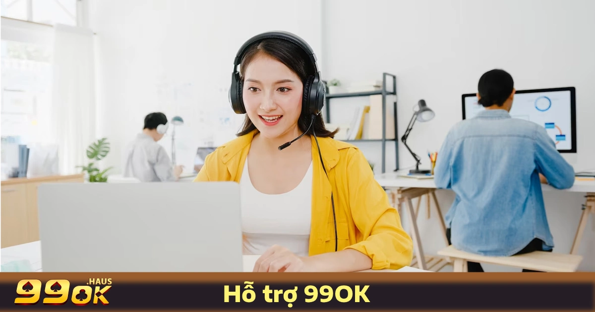 Các Kênh Hỗ Trợ 99OK Chính Thức