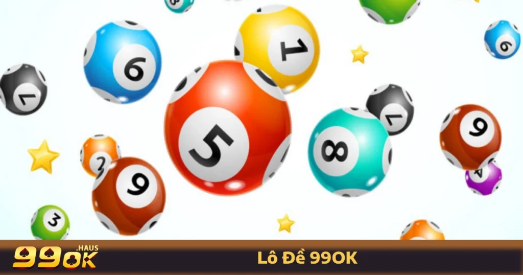 Lô Đề 99OK - Cổng Cá Cược Lô Đề Đổi Thưởng Trực Tuyến 6 Tính năng soi cầu lô đề trực tuyến tại 99OK
